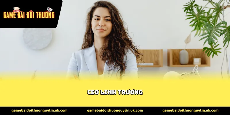 CEO Linh Trương
