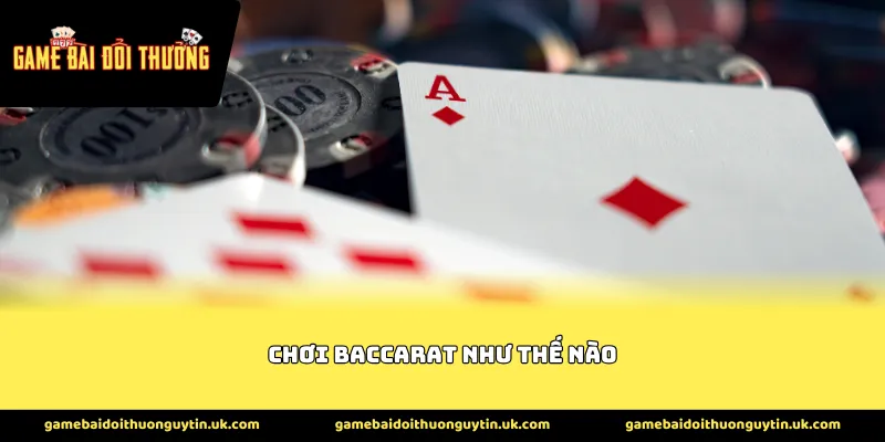 chơi baccarat như thế nào