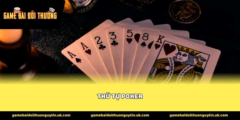 thứ tự poker